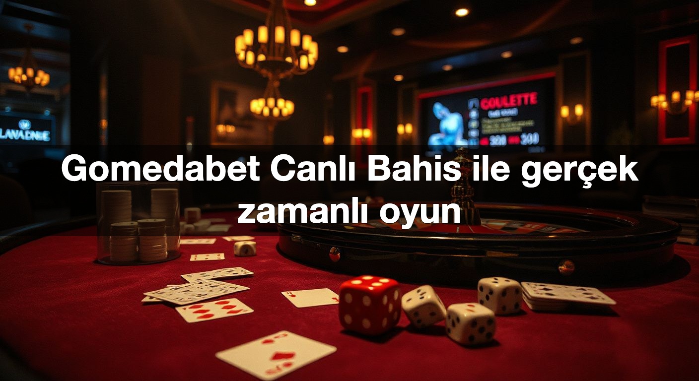 gomedabet canl bahis ile ger ek zamanl oyun 1787510033156