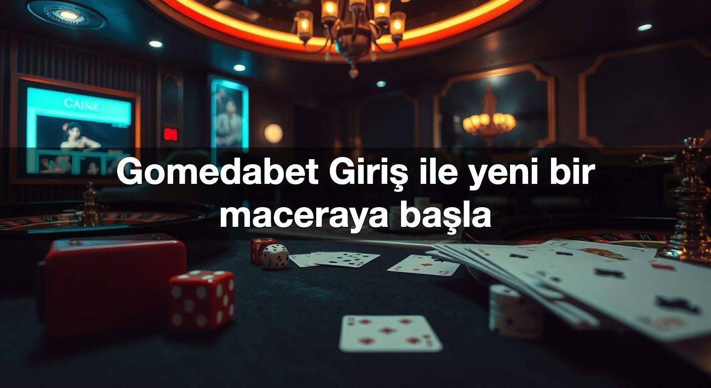 gomedabet giri ile yeni bir maceraya ba la 1787510052573